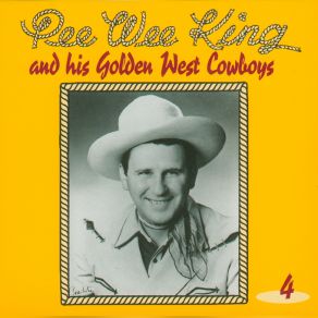 Pee Wee King And His Golden West Cowboys (CD4) album cover