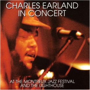 Charles Earland In Concert (1972-1974) album cover