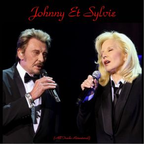 Johnny Et Sylvie (All Tracks Remastered) album cover