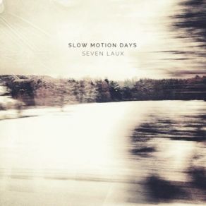 Slow Motion Days album cover