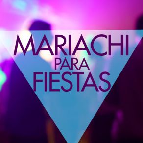 Mariachi Para Fiestas album cover