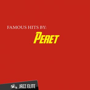 Famous Hits By Peret album cover