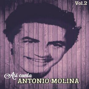 Así Canta Antonio Molina, Vol. 2 album cover