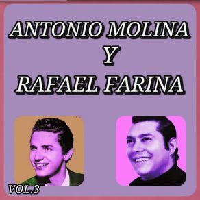 Éxitos De Antonio Molina Y Rafael Farina, Vol. 3 album cover