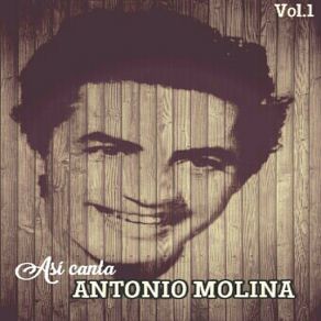 Así Canta Antonio Molina, Vol. 1 album cover