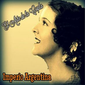 Imperio Argentina - El Arte De La Copla album cover