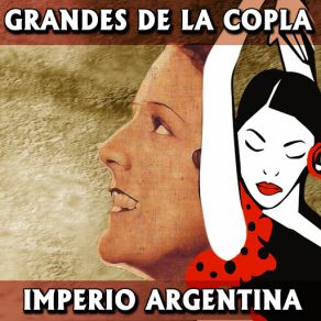 Grandes De La Copla. Imperio Argentina album cover