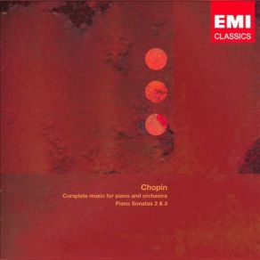 Chopin - Complete Music For Piano And Orchestra / Piano Sonatas 2 & 3 (CD2) album cover