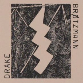 Brötzmann / Drake album cover