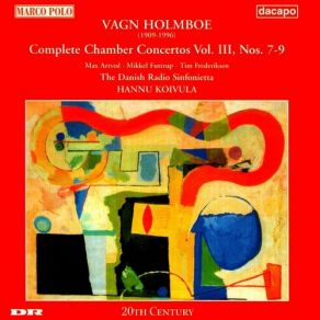 Holmboe - Chamber Concertos, Vol. 3 (Nos. 7, 8 & 9) album cover