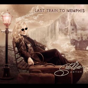 Last Train To Memphis album cover