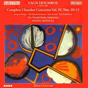 Holmboe - Chamber Concertos, Vol. 4 (Nos. 10, 11, 12, 13) album cover