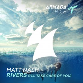 Rivers (I'll Take Care Of You) (Maxi-Single) album cover