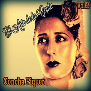 Concha Piquer, Vol. 2 - El Arte De La Copla album cover