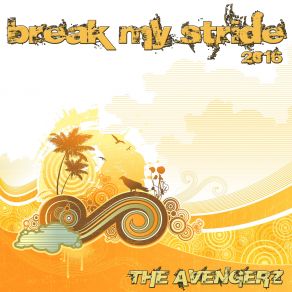 Break My Stride 2016 album cover