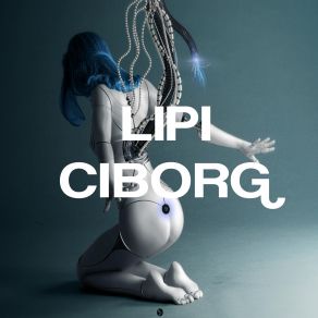 Ciborg (Original Mix) (Single) album cover