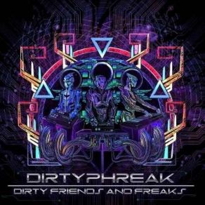 Dirty Friends And Freaks album cover