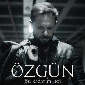 Bu Kadar Mı Zor (Single) album cover