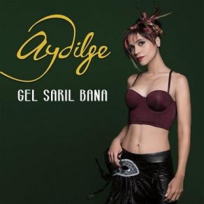 Gel Sarıl Bana (Single) album cover