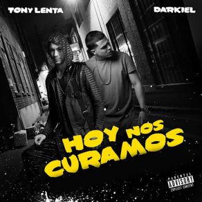 Hoy Nos Curamos (Darkiel) (Single) album cover