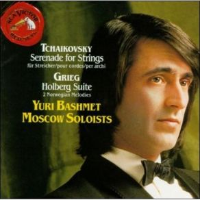 Tchaikovsky - Serenade For Strings; Grieg - Holberg Suite - Moscow Soloists album cover