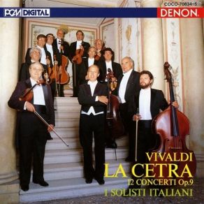 Vivaldi - La Cetra Op. 9 - I Solisti Italiani album cover