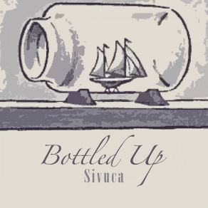 Bottled Up album cover
