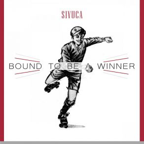 Bound To Be A Winner album cover