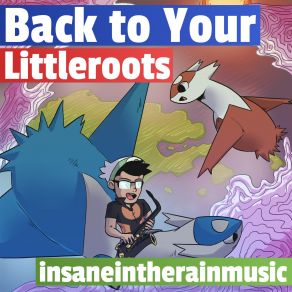 Back To Your Littleroots album cover