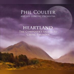 Heartland - The Composer's Salute To Celtic Thunder album cover