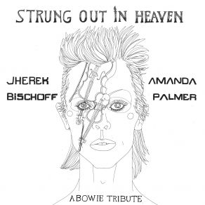 Strung Out In Heaven: A Bowie String Quartet Tribute album cover