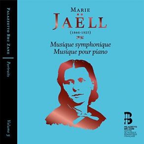 Jaëll: Musique Symphonique & Musique Pour Piano (Portraits, Vol. 3) (CD2) album cover