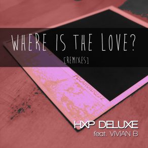 Where Is The Love (Remixes) album cover