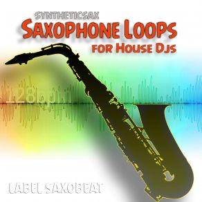 Saxophone Loops For House DJs album cover