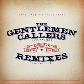 The Gentlemen Callers Of Los Angeles The Remixes album cover