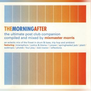 The Morning After Mixed By Mixmaster Morris album cover