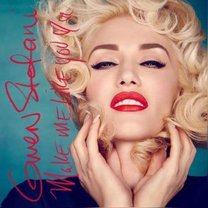 Make Me Like You (Single) album cover