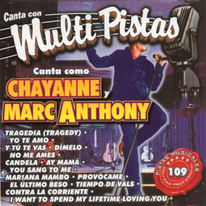 Canta Con Multi Pistas Canta Como Chayanne Y Mark Anthony album cover