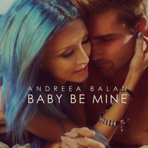 Baby Be Mine (Single) album cover