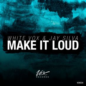 Make It Loud (Single) album cover