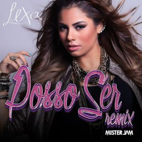 Posso Ser (Remix) (Single) album cover