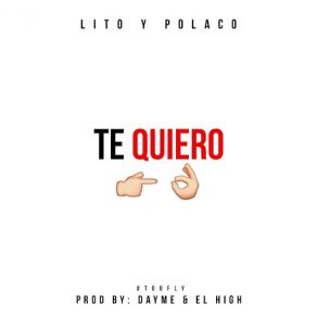 Te Quiero (Lito & Polaco) (Single) album cover