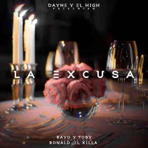 La Excusa (Ronald El Killa & Rayo Y Toby) (Single) album cover