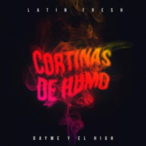 Cortinas De Humo (Latin Fresh) (Single) album cover