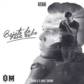 Bajate De Esa Nube (Kenai) (Single) album cover