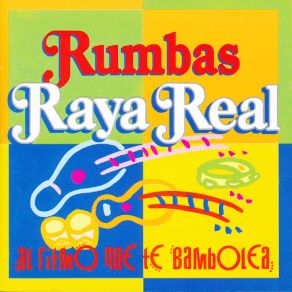 Rumbas. Al Ritmo Que Te Bambolea album cover