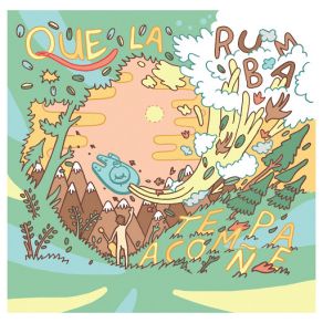 Que La Rumba Te Acompañe (Single) album cover