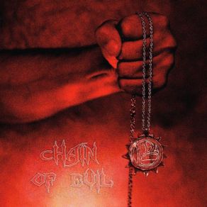Chain Of Evil album cover