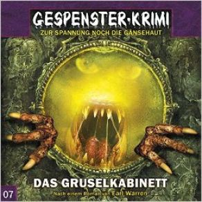 Gespenster-Krimi 7: Das Gruselkabinett album cover
