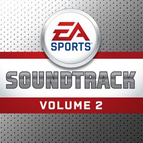 EA SPORTS Soundtrack Vol. 2 (Original Video Game Soundtrack) album cover